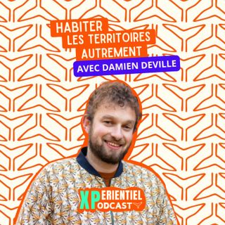 S07 E01 - Habiter les territoires autrement