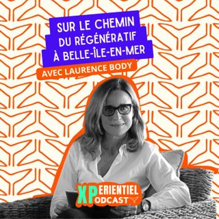 S06 E22 - Sur le chemin du régénératif, à Belle-Île-en-Mer