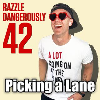 Picking a Lane