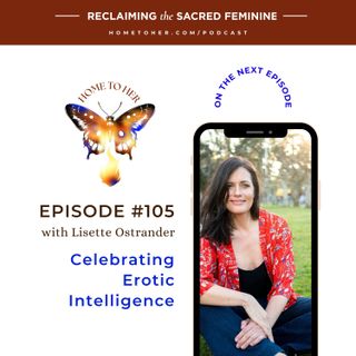Celebrating Erotic Intelligence with Lisette Ostrander