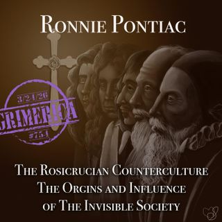 Ronnie Pontiac - The Rosicrucian Counterculture: The Origins and Influence of the Invisible Society