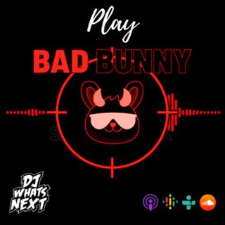 Play BAD BUNNY MIX