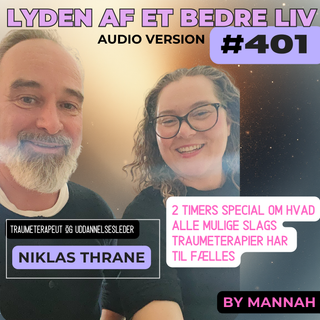 #401 - Niklas Thrane - Det Alle Traumeterapier Har Til Fælles - Universelle Principper for at HELE Traumer