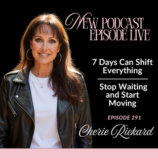 7 Days Can Shift Everything: Stop Waiting and Start Moving