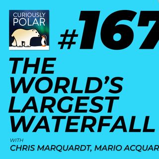 167 The Worlds largest Waterfall