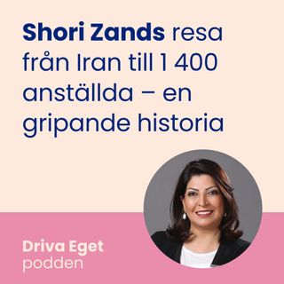 Shori Zands resa från Iran till 1 400 anställda – en gripande historia