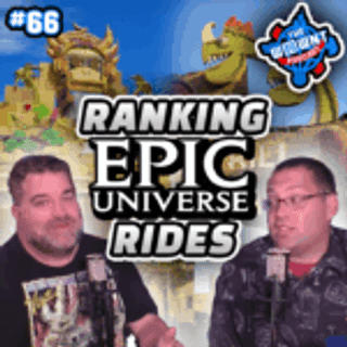 Tom and Eric Rank the Rides at Epic Universe - The WDW News Today Podcast: Episode 66