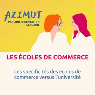 Les spécificités des écoles de commerce versus l’université  | LES ÉCOLES DE COMMERCE ➿