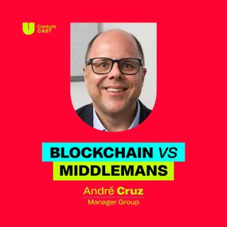 Conturbcast - criptomoedas, blockchain e middlemans - Digital Manager Guru