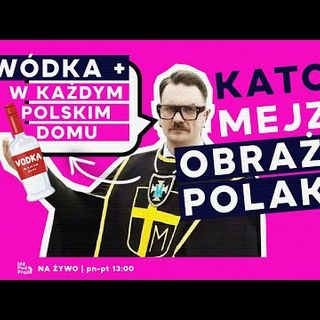 „Wódka + w każdym polskim domu”! Katolik Mejza obraża Polaków | IPP