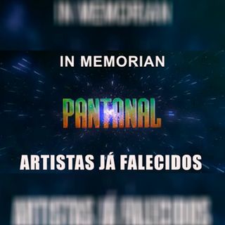 Os Atores Da PRIMEIRA VERSÃO De PANTANAL Que Já MORRERAM