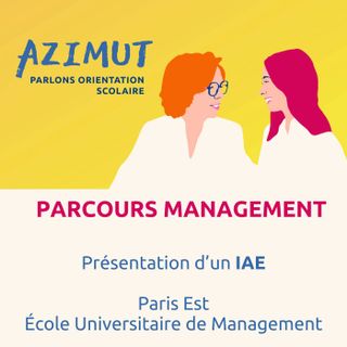 Présentation d'un IAE - Paris Est - École Universitaire de Management ➿