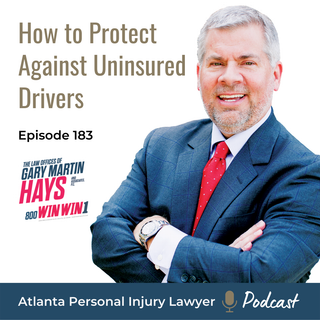 Episode 183:  How to Protect Against Uninsured Drivers