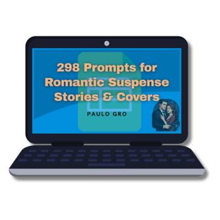 298 Prompts for Romantic Suspense Stories & Covers