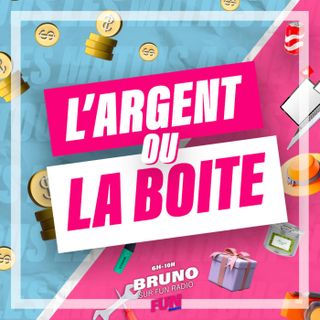 L'ARGENT OU LA BOÎTE - Elle ne choisit pas la boîte et passe à côté de...