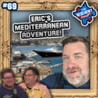 Eric's Mediterranean Disney Cruise Line Vacation - The WDW News Today Podcast: Episode 69