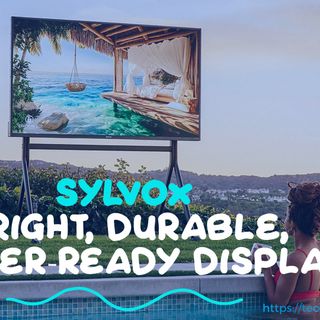 Outdoor Entertainment Elevated with Sylvox's New Frameless TV Series