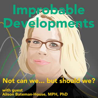 Alison Bateman-House, MPH, PhD: Not can we… but should we?  Bioethics