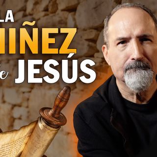 La Niñez de Jesús: Lo que Muchos No Conocen - Estudio Bíblico Mateo 2:13–23; Lucas 2:39–52