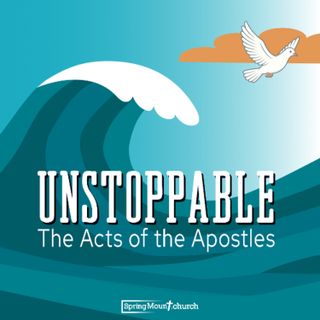 Unstoppable: Peter And The Gentile Mission 08-03-26-AM