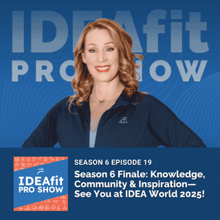 Season 6 Finale: Knowledge, Community & Inspiration—See You at IDEA World 2025!