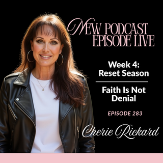 5-Week Reset Season Series: WEEK 4 - Faith Is Not Denial