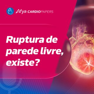 Ruptura de parede livre: a complicação mais letal do infarto