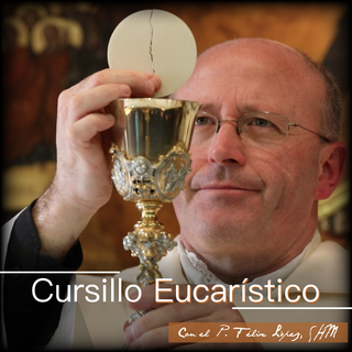 Cursillo Eucarístico: Clase IV Pt IV- ¿Transignificación o transubstanciación?
