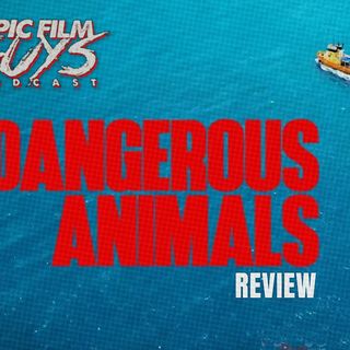 Fresh Frights: Dangerous Animals Review with Phil from The Spookhouse Podcast