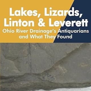 The Ohio Valleys Antiquarians and what they discovered with Mark Eddy