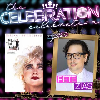 WHO'S THAT GIRL (movie) with PETE ZIAS!