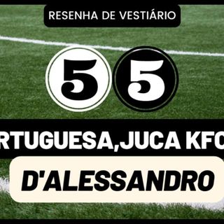 Resenha de Vestiário 55 - SE VOCÊ NÃO FURA O OLHO DA SUA EMPRESA, O JUCA KFOURI