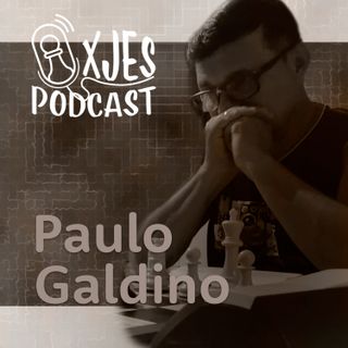 Paulo Galdino - XJES Podcast #9