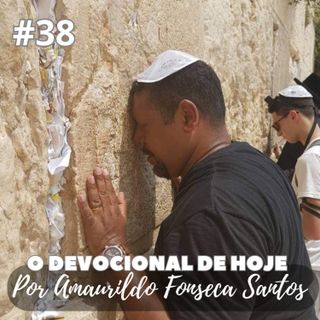 O devocional de hoje - Por Amaurildo Fonseca Santos (mensagem natalina)