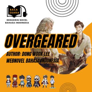 Overgeared Ep 81-90 Audio Novel Bahasa Indonesia