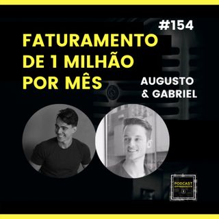 #154 Como eles Pretendem Faturar 1 Milhão por mês