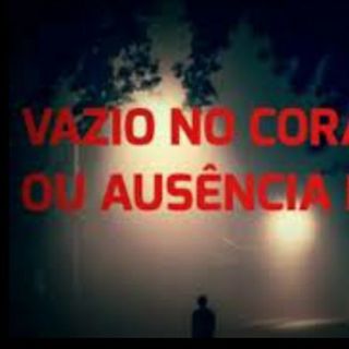 VAZIO NO CORAÇÃO OU AUSÊNCIA DE DEUS ?