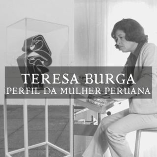 Teresa Burga - Perfil da Mulher Peruana
