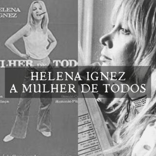 Helena Ignez - A Mulher de Todos