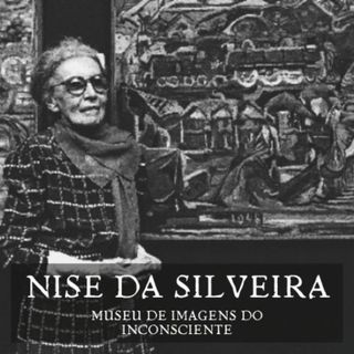 Nise da Silveira - Museu de Imagens do Inconsciente