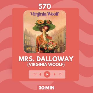 570: Mrs. Dalloway, de Virginia Woolf