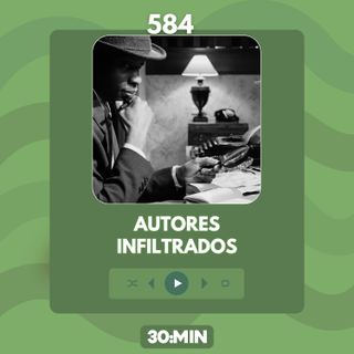 584: Autores Infiltrados