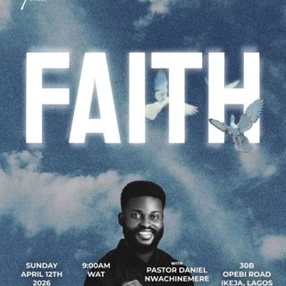 The Life Cycle Of Faith; Expression and Endurance | Sunday Service | Pastor Daniel Nwachinemere