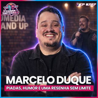 EP 727 - MARCELO DUQUE