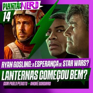 014 - STAR WARS STARFIGHTER + PRIMEIRO EPISÓDIO DE LANTERNAS + X-MEN: CASTING NOVO