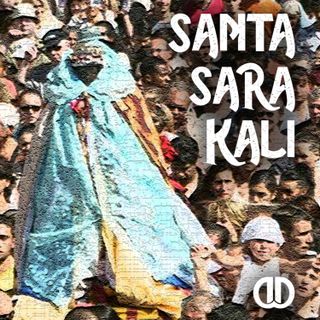 Episódio 43 - Santa Sara Kali
