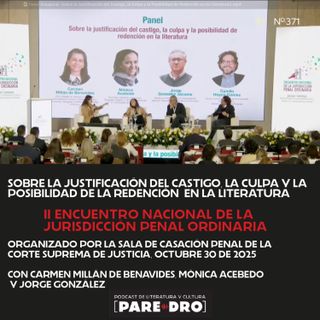 Sobre la justificación del castigo, la culpa y la posibilidad de la redención en la literatura // II Encuentro Nacional de la Jurisdicción Penal Ordinaria // Corte Suprema de Justicia
