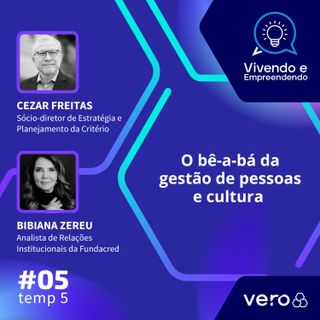T5:EP 05 - O bê-a-bá da gestão de pessoas e cultura