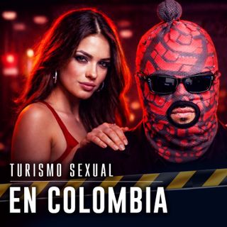 Turismo SEXUAL en Colombia