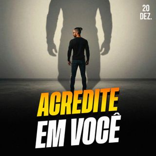 ACREDITE EM VOCÊ | Ponte de Vista 20/dez